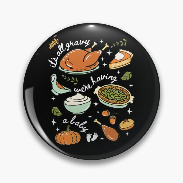 Item preview, All Gravy Baby Funny Holiday Dinner Cute Announcement Scene designed and sold by barrycantre11.
