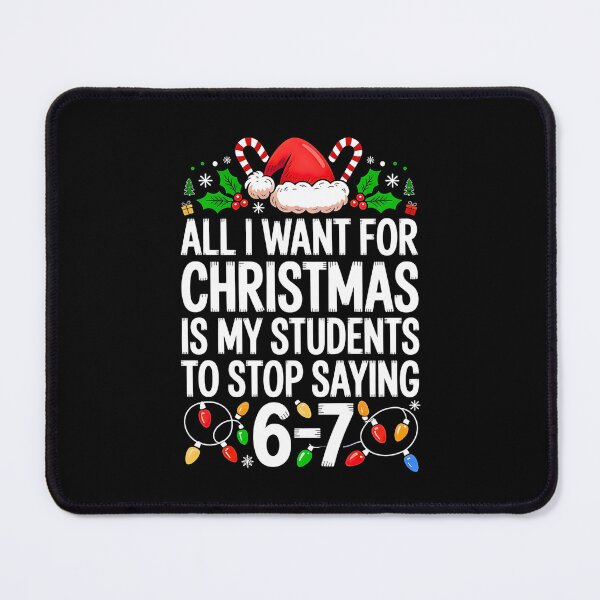 Item preview, Funny Teacher 67 Christmas Six Seven Students Saying 6-7 designed and sold by URGlden.