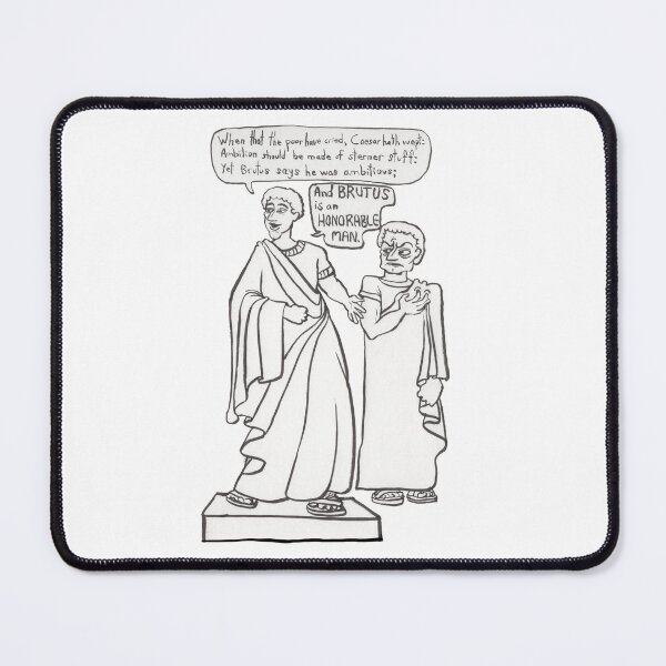Item preview, Julius Caesar: Brutus is an Honorable Man designed and sold by francescahelena.