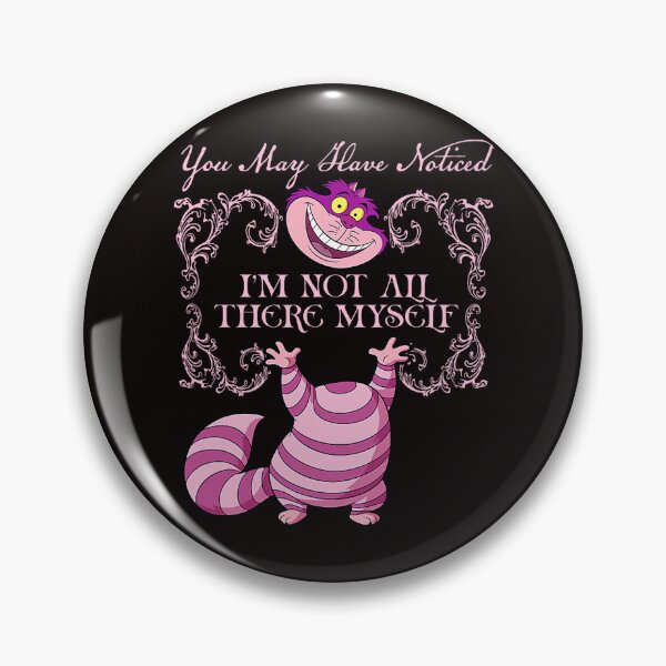 Item preview, Cheshire Cat Not There Myself Funny Pink Wonderland Quote designed and sold by torildorxop.
