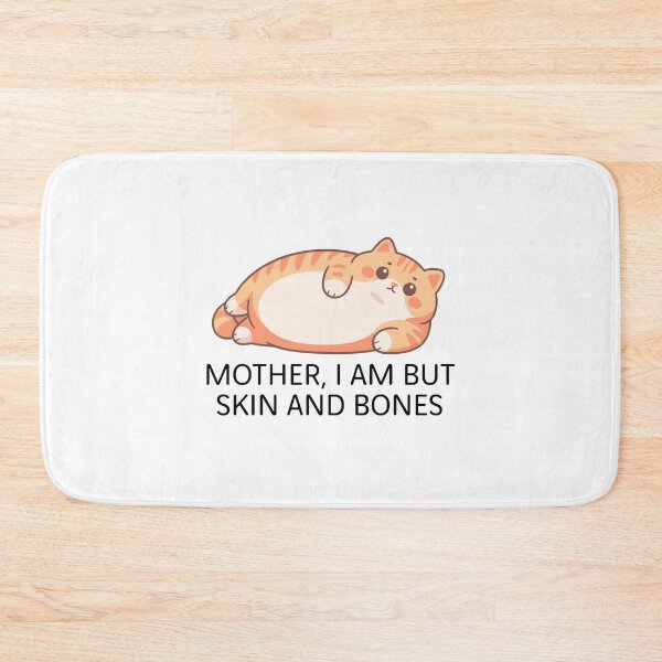 Item preview, Mother I Am But Skin And Bones designed and sold by SnorkleSupply.