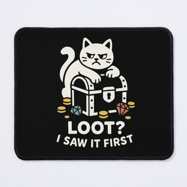 Item preview, Loot? I Saw It First – Funny RPG Cat T-Shirt designed and sold by PurfectAttitude.