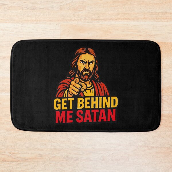 Item preview, Get Behind Me Satan meme Jesus Christ Bible Quote designed and sold by plushism.