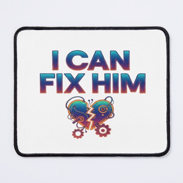 Item preview, "I Can Fix Him" - Empowering & Witty Modern Design for Strong Women designed and sold by NovaBou.