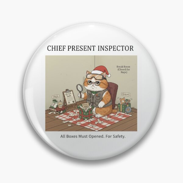 Item preview, CHIEF PRESENT INSPECTOR - All Boxes Must Be Opened. For Safety designed and sold by ASABCreative.