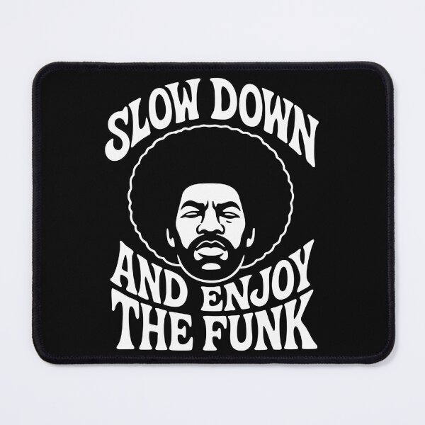 Item preview, Slow Down and Enjoy the Funk Retro Groove designed and sold by Victor Shadehorn.