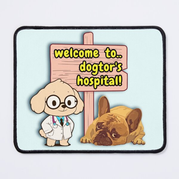 Item preview, Welcome to Dogtor's Hospital Funny Dog Art designed and sold by ExploreAura Studio.