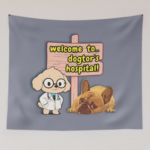 Item preview, Welcome to Dogtor's Hospital Funny Dog Art designed and sold by ExploreAura Studio.