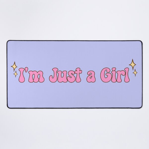 Item preview, I'm Just a Girl designed and sold by SpacedOutRITZ.