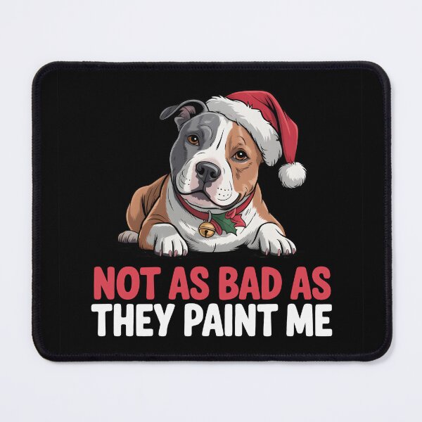 Item preview, Not As Bad As They Paint Me Cute Amstaff Funny Christmas Gift designed and sold by Slaw-Creation.