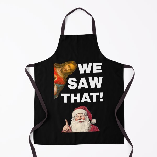 Item preview, We Saw That Meme Humor Jesus and Santa Christmas Design designed and sold by ArtByMarkDesign.