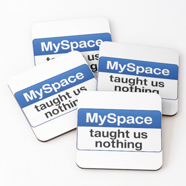 Item preview, MySpace Taught Us Nothing – Web 2.0 Nostalgia Design - retro vintage 2000s designed and sold by DiamondSkyShirt.