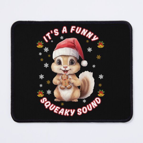 Item preview, It's A Funny Squeaky Sound Christmas Squirrel designed and sold by GrafTeesLab.