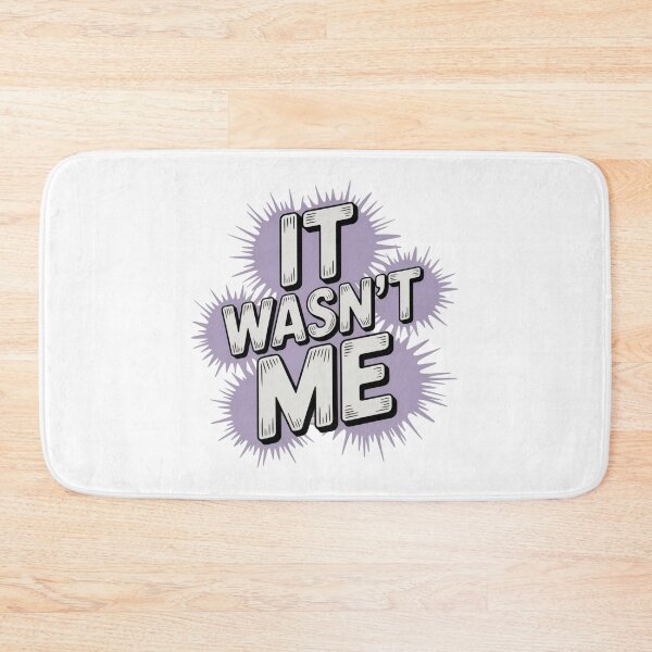 Item preview, It Wasn't Me Sarcastic Humor Comic Style designed and sold by chattsuede.