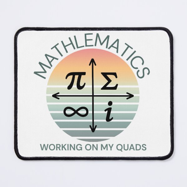 Item preview, Mathletics Working On My Quads Math Pun designed and sold by SabAlgoRhythm.
