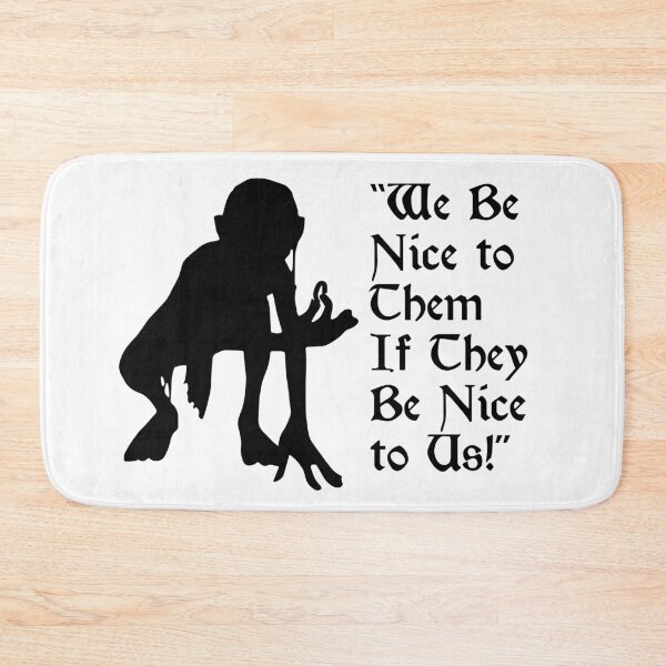 Item preview, Gollum - We Be Nice to Them if They Be Nice to Us designed and sold by KindaSusBro.