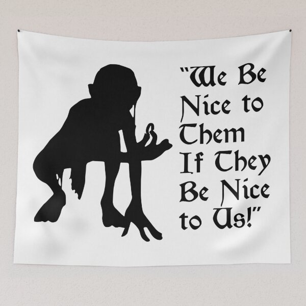 Item preview, Gollum - We Be Nice to Them if They Be Nice to Us designed and sold by KindaSusBro.