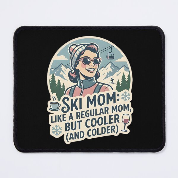 Item preview, Ski mom designed and sold by Perloth.