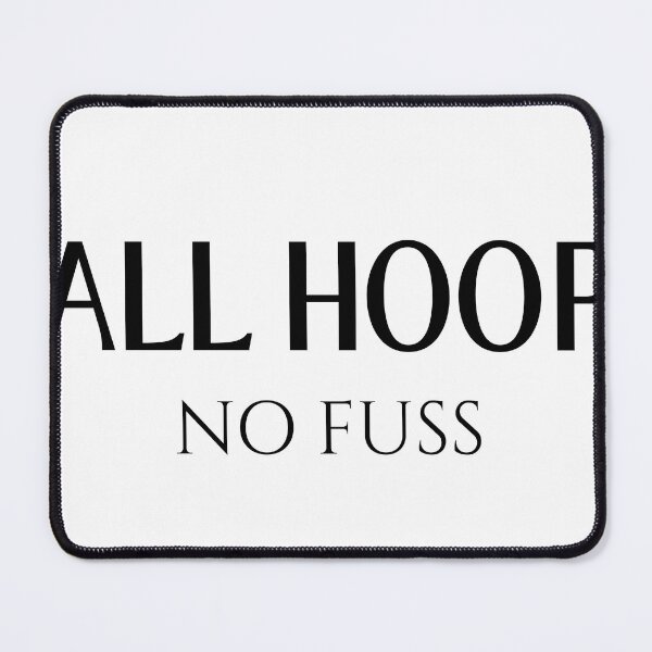Item preview, All Hoop. No fuss T-Shirt design designed and sold by cynnovation.