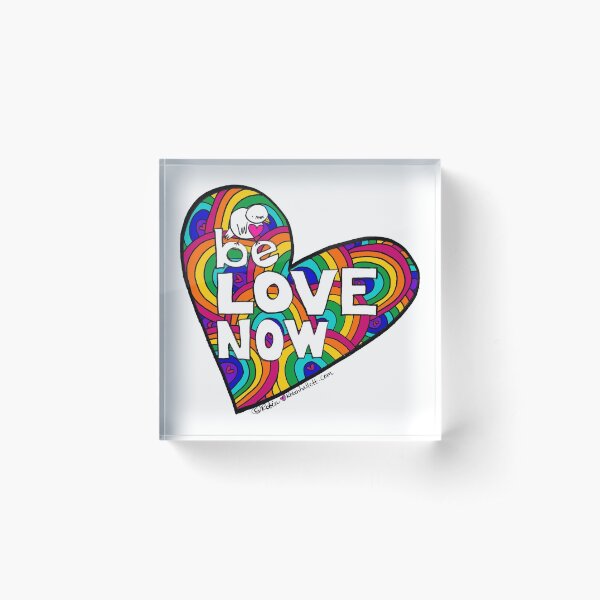 Be Love Now Acrylic Block