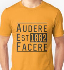 Audere Est Facere Unisex T-Shirt