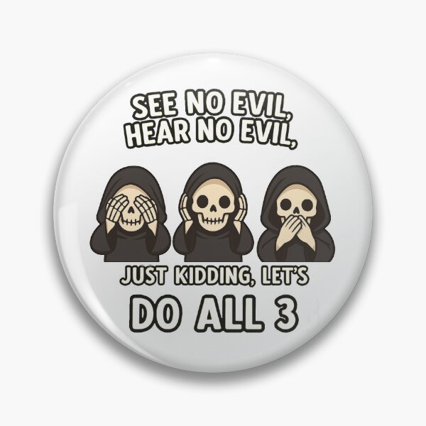 Item preview, SEE  NO EVIL HEAR NO EVIL ,GRIM REAPERS designed and sold by JamesDunican.
