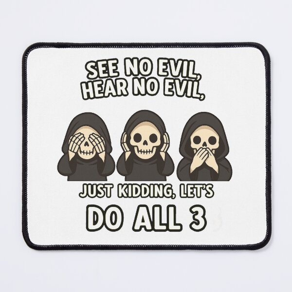 Item preview, SEE NO EVIL HEAR NO EVIL ,GRIM REAPERS designed and sold by JamesDunican.