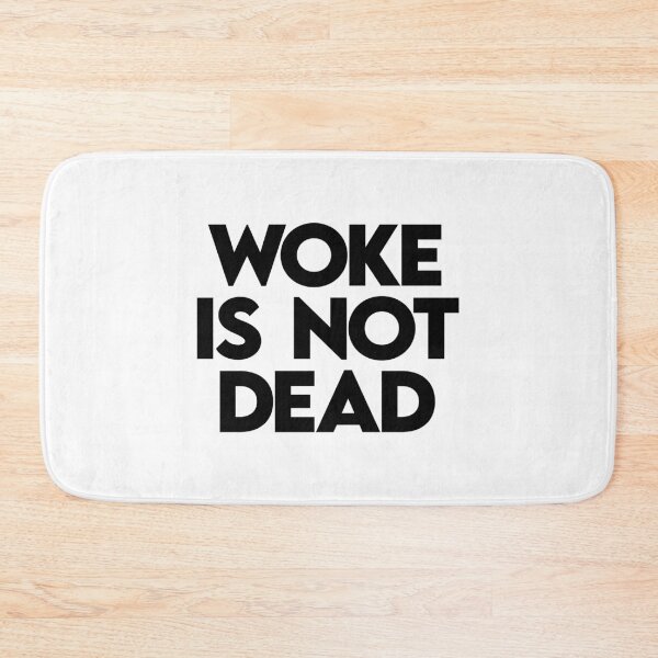 Item preview, Woke Is Not Dead designed and sold by longdayfactory.