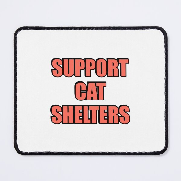 Item preview, Support Cat Shelters designed and sold by Inspirationmotivation.