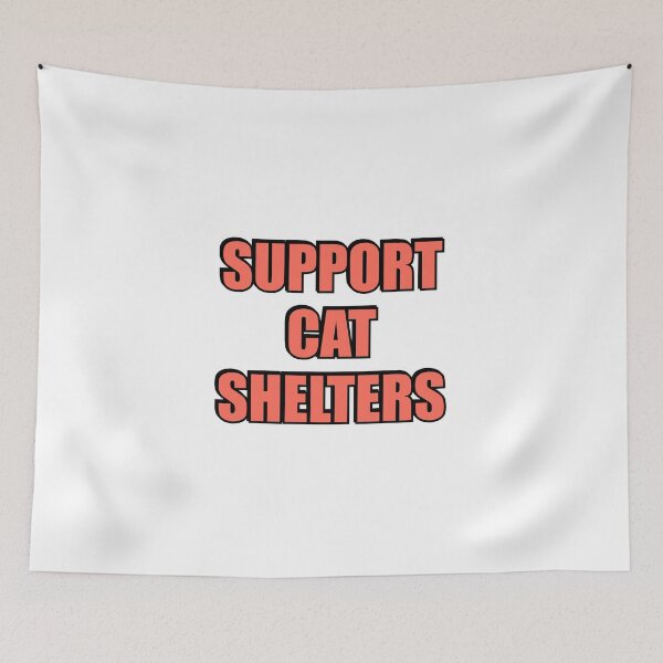 Item preview, Support Cat Shelters designed and sold by Inspirationmotivation.