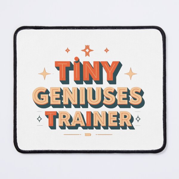 Item preview, Tiny geniuses trainer - funny quote design designed and sold by Happyhoo1.
