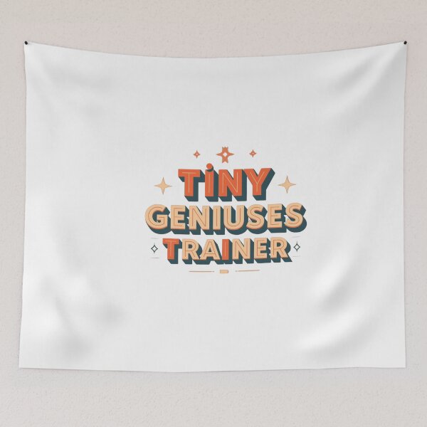 Item preview, Tiny geniuses trainer - funny quote design designed and sold by Happyhoo1.