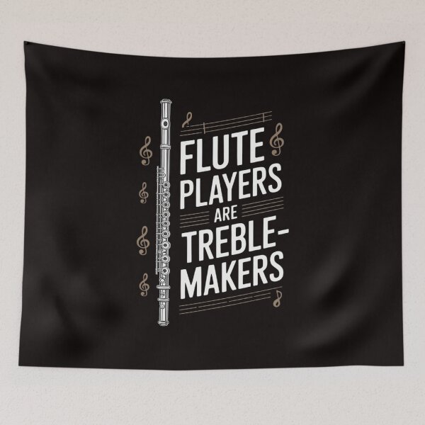 Item preview, Flute Players Are Treble-makers Flutist Marching Band designed and sold by MelSurf.