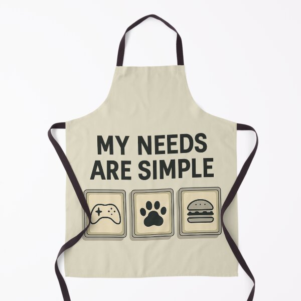 Item preview, My Needs Are Simple designed and sold by AdelStore.