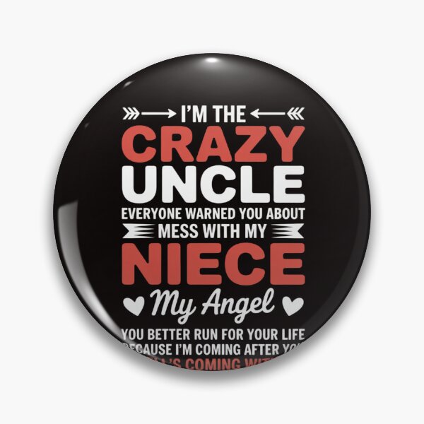 Item preview, Family Matching Beloved I'm The Crazy Uncle Don't Mess With My Niece My Angel designed and sold by ControlCenter.