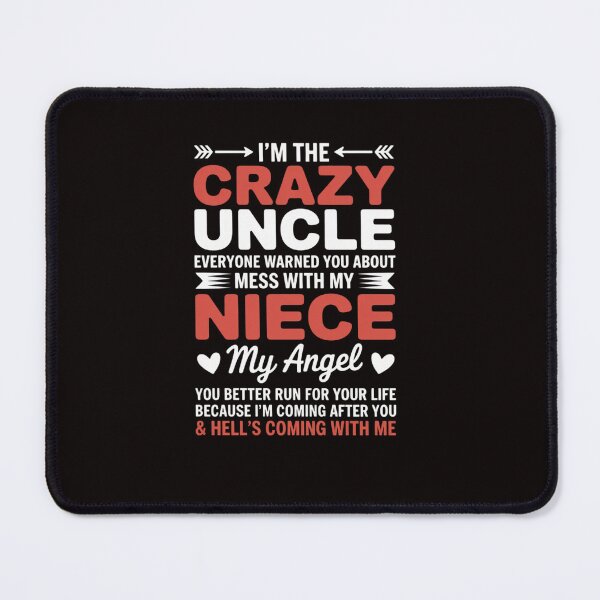Item preview, Family Matching Beloved I'm The Crazy Uncle Don't Mess With My Niece My Angel designed and sold by ControlCenter.