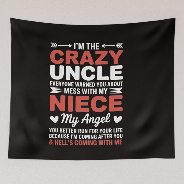 Item preview, Family Matching Beloved I'm The Crazy Uncle Don't Mess With My Niece My Angel designed and sold by ControlCenter.
