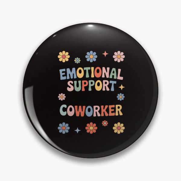 Item preview, Emotional Support Coworker Colleague Friends BFF designed and sold by RatCurry.