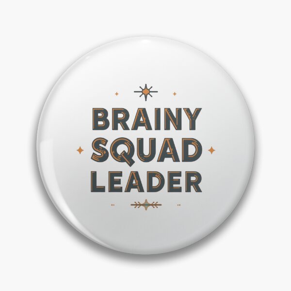 Item preview, Brainy squad leader - funny quote design designed and sold by Happyhoo1.