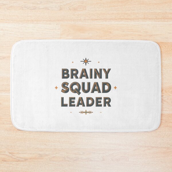 Item preview, Brainy squad leader - funny quote design designed and sold by Happyhoo1.