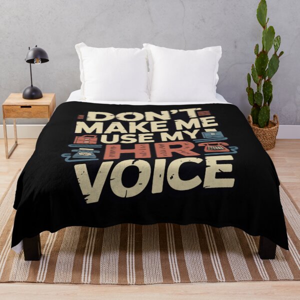 Item preview, Don’t Make Me Use My HR Voice Funny HR Professional Design designed and sold by Gogetgiggles.