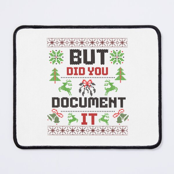 Item preview, But Did You Document It Funny HR Christmas Office Ugly designed and sold by BornBorn.