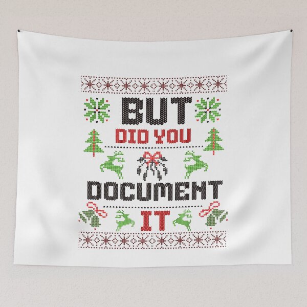Item preview, But Did You Document It Funny HR Christmas Office Ugly designed and sold by BornBorn.