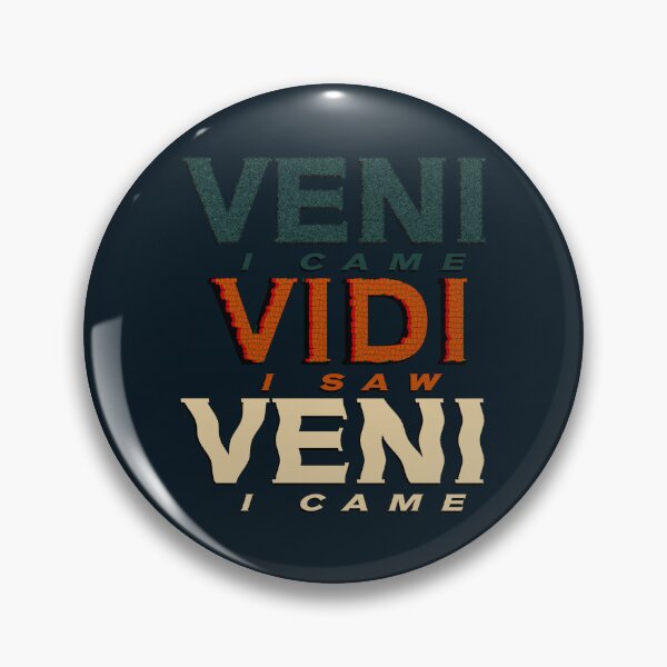 Item preview, VENI VIDI VENI designed and sold by jsmerchshop.