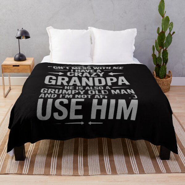 Item preview, Don't mess with me I have a crazy grandpa gift designed and sold by OlafLica.