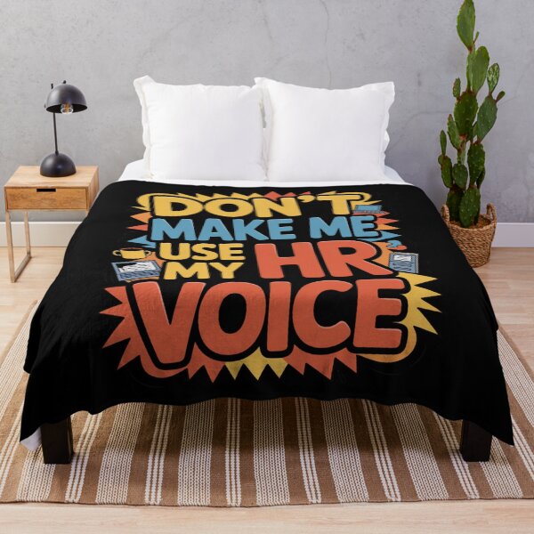 Item preview, Don’t Make Me Use My HR Voice Funny HR Professional Design designed and sold by Gogetgiggles.