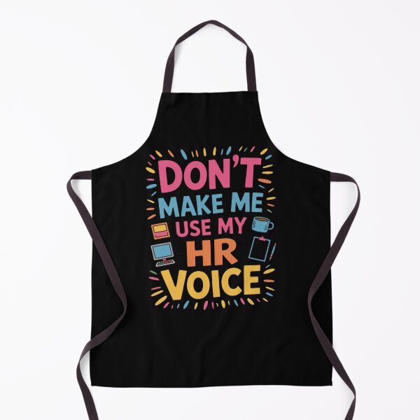 Item preview, Don’t Make Me Use My HR Voice Funny HR Professional Design designed and sold by Gogetgiggles.