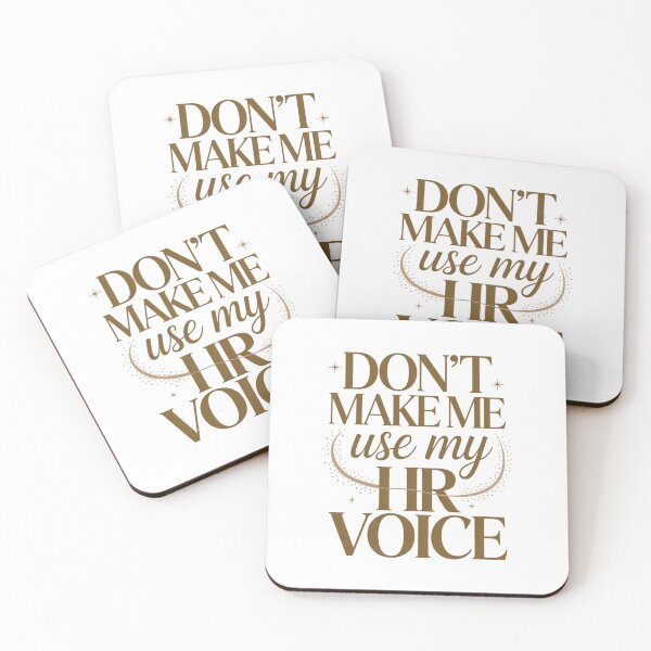 Item preview, Don’t Make Me Use My HR Voice Funny HR Professional Design designed and sold by Gogetgiggles.