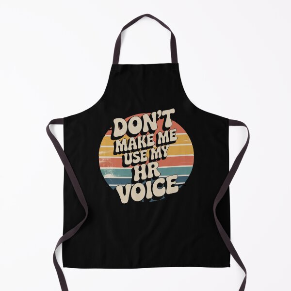 Item preview, Don’t Make Me Use My HR Voice Funny HR Professional Design designed and sold by Gogetgiggles.