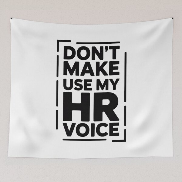 Item preview, Don’t Make Me Use My HR Voice Funny HR Professional Design designed and sold by Gogetgiggles.